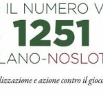 Comune di Milano - Campagna no slot, Ti diamo il numero vincente 3351251774